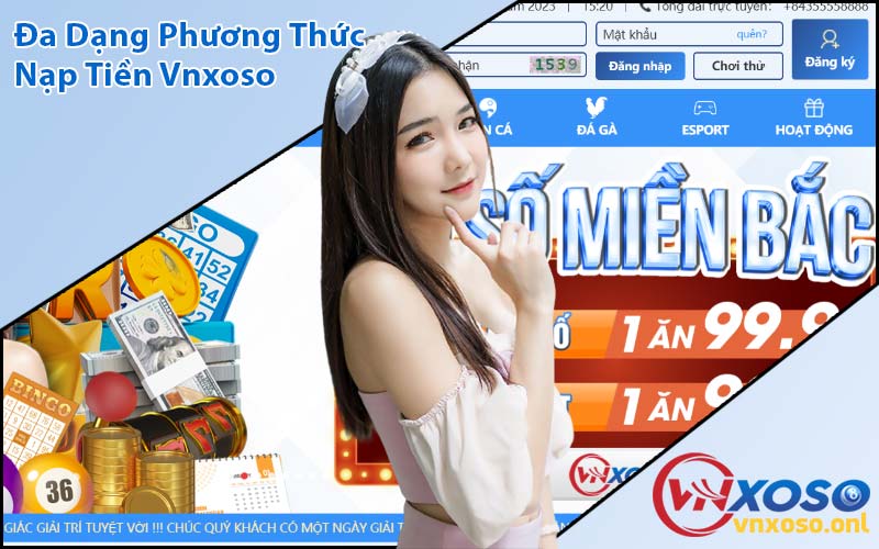 Đa Dạng Phương Thức Nạp Tiền Vnxoso